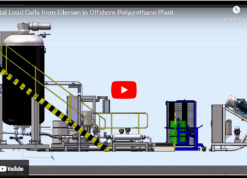 EILERSEN LOAD CELLS USED IN OFFSHORE POLYURETHANE PLANT (MOVIE)